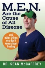 M.E.N. Are the Cause of All Disease: And Other Things You Don't Know about Healing - Image 2
