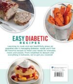 Easy Diabetic Recipes: Great-Tasting Ideas for Everyday Meals | 90 Healthy Recipes with Nutrition Facts & Photos | Breakfast, Lunch, Dinner & Dessert | Hardcover Cookbook Gift for Diabetics - Image 3