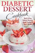 Diabetic Dessert Cookbook: Quick and Easy Diabetic Desserts, Bread, Cookies and Snacks Recipes. Enjoy Keto, Low Carb and Gluten Free Desserts. (Diabetic and Pre-Diabetic Cookbook) - Image 2